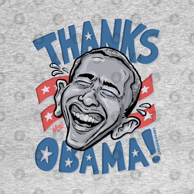 Thanks Obama! by BradAlbright